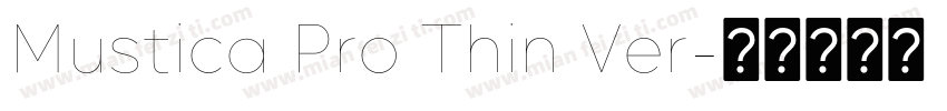Mustica Pro Thin Ver字体转换